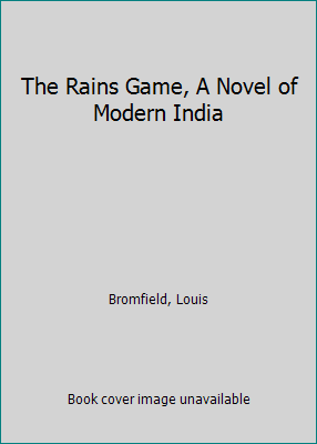 The Rains Game, A Novel of Modern India B001F3I46I Book Cover