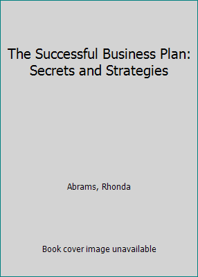 The Successful Business Plan: Secrets and Strat... 1555711995 Book Cover