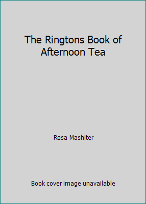 The Ringtons Book of Afternoon Tea 0862817374 Book Cover