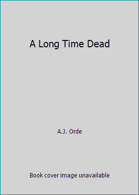 A Long Time Dead 0750509392 Book Cover