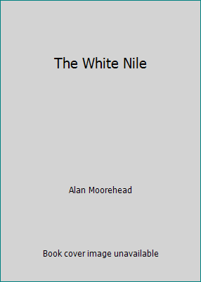 The White Nile B000HFQLM4 Book Cover