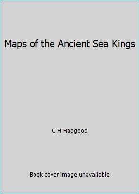 Maps of the Ancient Sea Kings 085500018X Book Cover