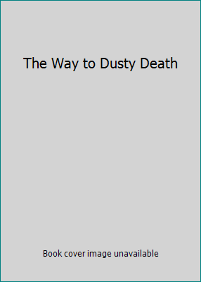 The Way to Dusty Death 0006135293 Book Cover