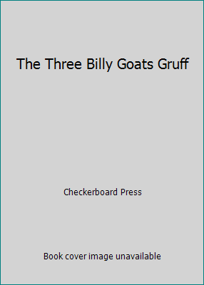 The Three Billy Goats Gruff 1562881620 Book Cover