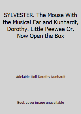 SYLVESTER. The Mouse With the Musical Ear and K... B000ME46YA Book Cover