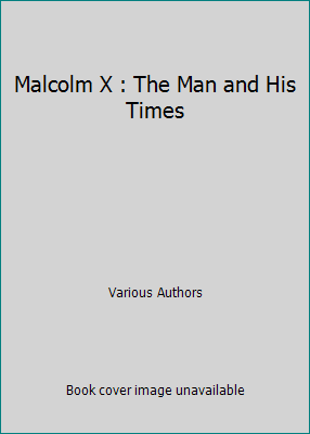 Malcolm X : The Man and His Times B001JI38J2 Book Cover