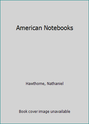 American Notebooks 152270325X Book Cover