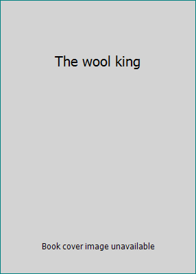 The wool king 0373022050 Book Cover