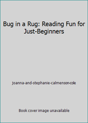 Bug in a Rug: Reading Fun for Just-Beginners 0590127462 Book Cover