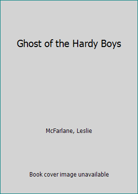 Ghost of the Hardy Boys 1557094667 Book Cover