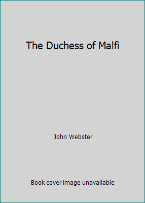 The Duchess of Malfi B0012LHZ3Q Book Cover