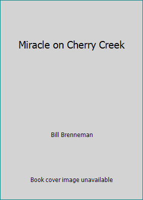 Miracle on Cherry Creek B000MU2KJC Book Cover