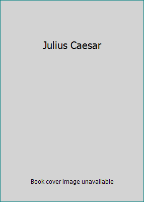 Julius Caesar B002U7KTFW Book Cover