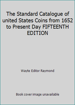 The Standard Catalogue of united States Coins f... B000TN03D2 Book Cover