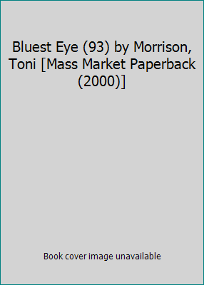 Bluest Eye (93) by Morrison, Toni [Mass Market ... B008CMIHHQ Book Cover