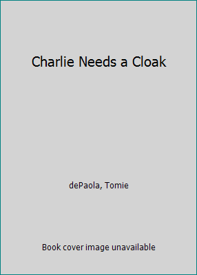 Charlie Needs a Cloak 0606016910 Book Cover