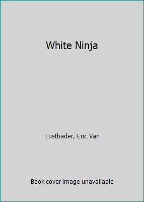 White Ninja 1558009035 Book Cover