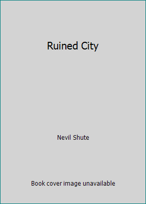 Ruined City 0749304197 Book Cover