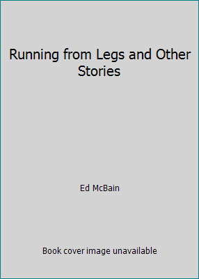 Running from Legs and Other Stories 0753167212 Book Cover