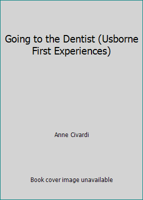 Going to the Dentist (Usborne First Experiences) 074601516X Book Cover