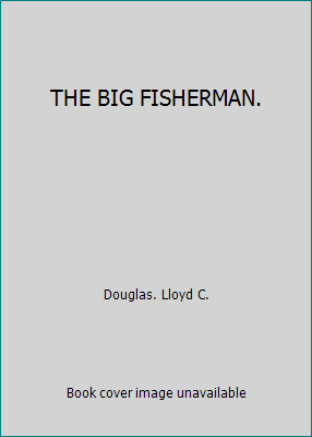 THE BIG FISHERMAN. B00M25JSVI Book Cover