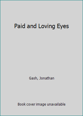 Paid and Loving Eyes 0712656227 Book Cover