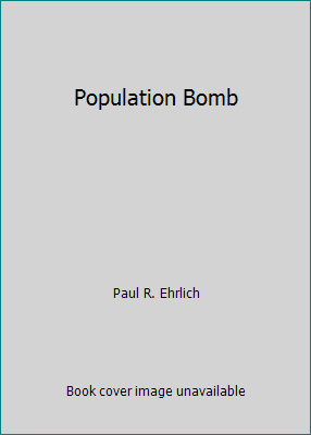 Population Bomb 0871560194 Book Cover