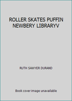 ROLLER SKATES PUFFIN NEWBERY LIBRARYV B000XZ04F8 Book Cover