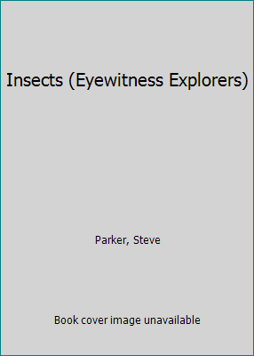 Insects (Eyewitness Explorers) 0751360953 Book Cover