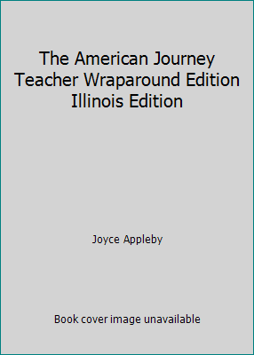 The American Journey Teacher Wraparound Edition... 0078741033 Book Cover