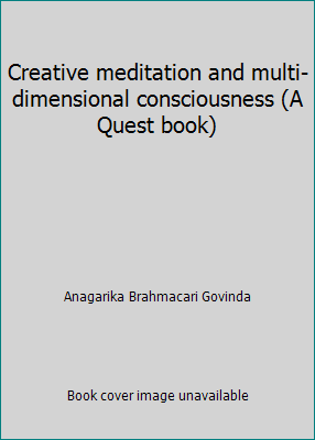 Creative meditation and multi-dimensional consc... 0835604756 Book Cover