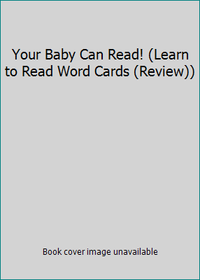 Your Baby Can Read! (Learn to Read Word Cards (... 1591257700 Book Cover