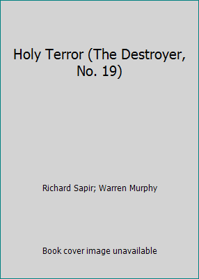 Holy Terror (The Destroyer, No. 19) 0523006403 Book Cover