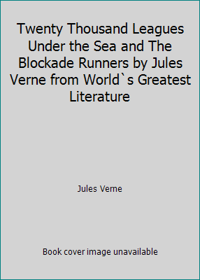 Twenty Thousand Leagues Under the Sea and The B... B00QVN9CDQ Book Cover