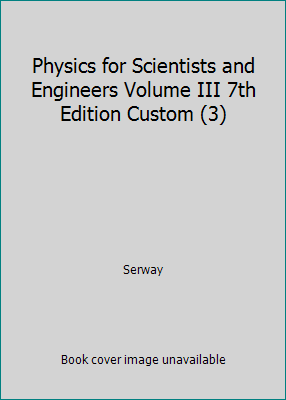 Physics for Scientists and Engineers Volume III... 0495434450 Book Cover