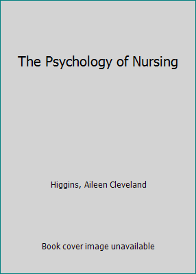 The Psychology of Nursing B00085LAGA Book Cover