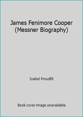 James Fenimore Cooper (Messner Biography) B003E712FS Book Cover