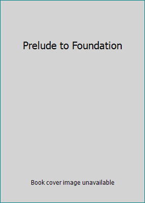 Prelude to Foundation B000I652EK Book Cover