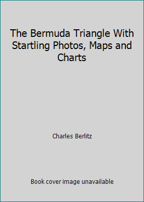 The Bermuda Triangle With Startling Photos, Map... 0380383152 Book Cover