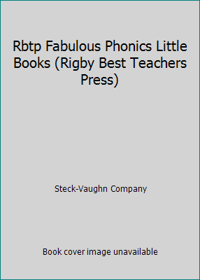 Rbtp Fabulous Phonics Little Books (Rigby Best ... 0763573396 Book Cover