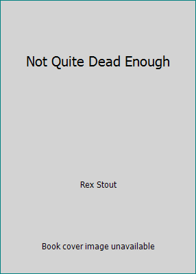 Not Quite Dead Enough 156849341X Book Cover