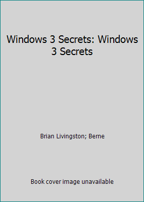 Windows 3 Secrets: Windows 3 Secrets 1878058231 Book Cover