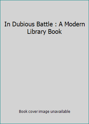 In Dubious Battle : A Modern Library Book B001M1WWZ2 Book Cover
