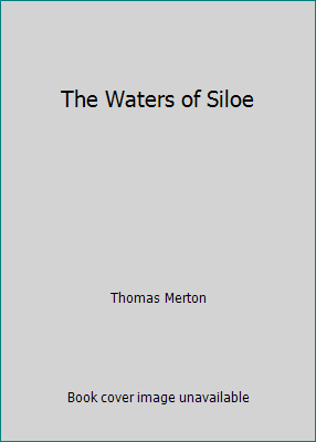 The Waters of Siloe B002I5TE6Q Book Cover