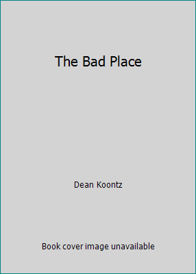 The Bad Place B00PXZNWZW Book Cover