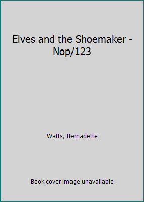 Elves and the Shoemaker -Nop/123 0030080223 Book Cover