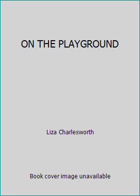 ON THE PLAYGROUND 0545802660 Book Cover