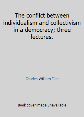 The conflict between individualism and collecti... B013C7UK5M Book Cover