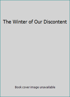 The Winter of Our Discontent B000CEOY2E Book Cover