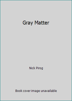Gray Matter 0981613519 Book Cover
